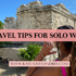 Tips for traveling alone as a woman
